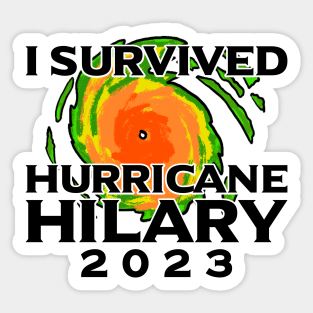 I Survived Hurricane Hilary 2023 Sticker